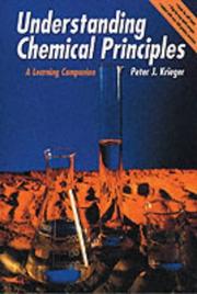 Cover of: Understanding chemical principles by Peter J. Krieger