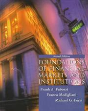Cover of: Foundations of financial markets and institutions by Frank J. Fabozzi