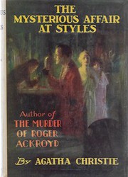 The Mysterious affair at Styles by Agatha Christie
