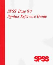 Cover of: Spss Base 8.0 Syntax Reference Guide