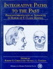 Cover of: Integrative paths to the past: paleoanthropological advances in honor of F. Clark Howell