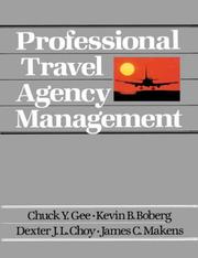 Cover of: Professional travel agency management by Chuck Y. Gee ... [et al.].