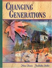 Cover of: Changing Generations by Fredricka L. Stoller, Nina Rosen, Fredericka L. Stoller, Nina Rosen, Fredericka L. Stoller