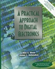 Cover of: Practical Approach to Digital Electronics, A by Alan C. Dixon, James L. Antonakos, Alan C. Dixon, James L. Antonakos