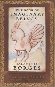 Cover of: The Book of Imaginary Beings (Penguin Classics Deluxe Edition) by Jorge Luis Borges