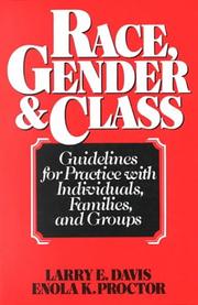 Cover of: Race, gender, and class: guidelines for practice with individuals, families, and groups