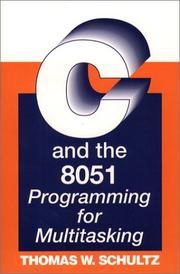 C and the 8051 by Thomas W. Schultz