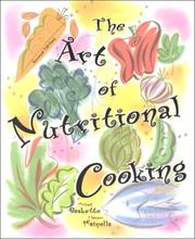 Cover of: The Art of Nutritional Cooking (2nd Edition)