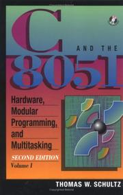 Cover of: C and the 8051, Vol.I: Hardware, Modular Programming & Multitasking (2nd Edition)