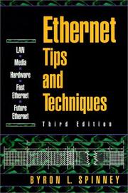 Cover of: Ethernet tips and techniques by Byron Spinney