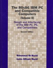 Cover of: Desi gn and interfacing of the IBM PC, PS, and compatible by Muhammad ali mazidi