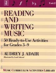 Cover of: Reading and writing music by Audrey J. Adair-Hauser