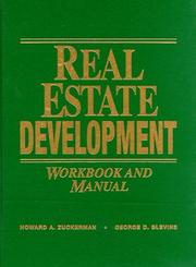 Cover of: Real estate development workbook and manual