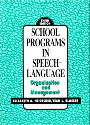 Cover of: School Programs In Speech-Language by Elizabeth A. Neidecker, Jean L. Blosser