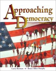 Cover of: Approaching Democracy by Larry Berman, Larry Berman
