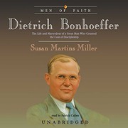 Cover of: Dietrich Bonhoeffer: The Life and Martyrdom of a Great Man Who Counted the Cost of Discipleship