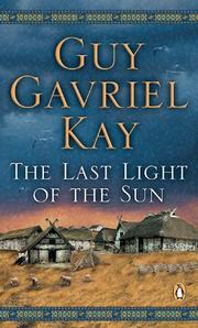 Cover of: Last Light of the Sun, The by Guy Gavriel Kay