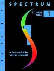 Cover of: Spectrum: A Communicative Course in English Level 1