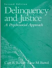 Cover of: Delinquency and justice: a psychosocial approach