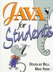 Cover of: Java for Students 1,0 by Doug Bell, Douglas Bell, Mike Parr, Douglas Bell, Mike Parr