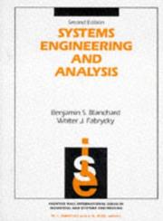 Cover of: Systems engineering and analysis by Benjamin S. Blanchard