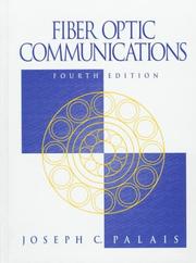 Cover of: Fiber optic communications by Joseph C. Palais