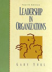 Cover of: Leadership in organizations by Gary A. Yukl