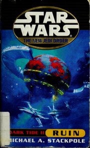 Star Wars - The New Jedi Order - Dark Tide II - Ruin by Michael A. Stackpole