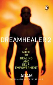 Cover of: Dreamhealer 2 A Guide to Healing and Self-empowerment by Adam