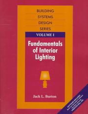 Fundamentals of interior lighting by Jack L. Burton