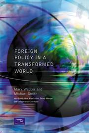 Cover of: Foreign policy in a transformed world by Mark Webber