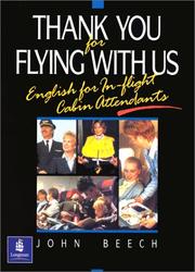 Cover of: Thank you for flying with us | John G. Beech