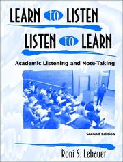 Cover of: Learn to Listen-Listen to Learn, Second Edition by Roni S. Lebauer