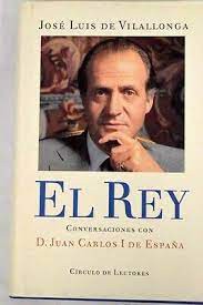 El Rey by José Luis de Vilallonga