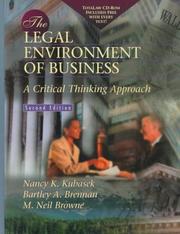 Cover of: The Legal Environment of Business by Nancy Kubasek, Bartley A. Brennan, Neil M. Browne, Neil Browne, M. Neil Browne, Nancy Kubasek, Bartley A. Brennan, M. Neil Browne