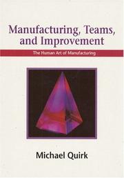 Cover of: Manufacturing, Teams and Improvement