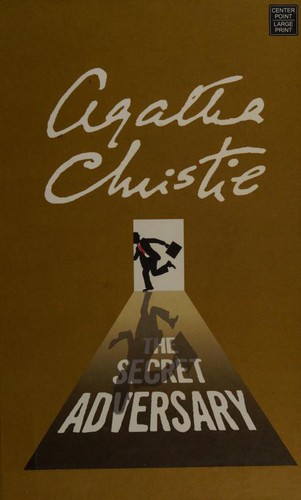 The secret adversary by Agatha Christie