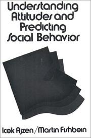 Cover of: Understanding Attitudes and Predicting Social Behavior