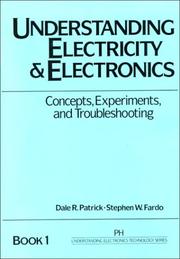 Cover of: Understanding electricity and electronics by Dale R. Patrick