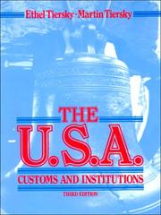 Cover of: The U.S.A.: Customs and Institutions : A Survey of American Culture and Traditions : An Advanced Reader for Esl and Efl Students