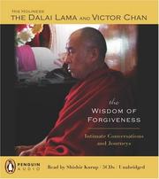 Cover of: The Wisdom of Forgiveness by His Holiness Tenzin Gyatso the XIV Dalai Lama
