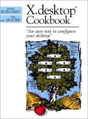 Cover of: X. Desktop Cookbook by Michael Burgard, Mike Moore