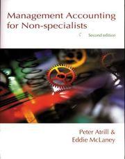 Cover of: Management accounting for non-specialists by Peter Atrill, Peter Atrill