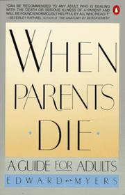 Cover of: When parents die: a guide for adults