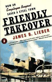 Cover of: Friendly Takeover by James B. Lieber, James B. Lieber