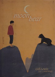 Moon bear by Gill Lewis