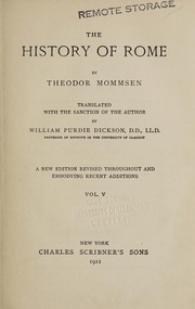 Cover of: The history of Rome by Theodor Mommsen, Dickson, William P. (William Purdie), tr