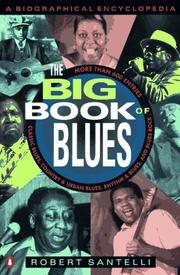 Cover of: The Big Book of Blues: A Biographical Encyclopedia