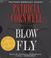 Cover of: Blow Fly (Kay Scarpetta Mysteries)