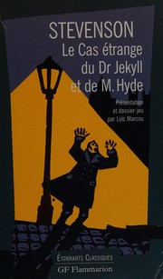 Cover of: Le cas étrange du Dr Jekyll et de M. Hyde by Robert Louis Stevenson